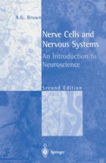 Nerve Cells and Nervous Systems: An Introduction to Neuroscience