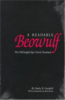 A Readable Beowulf: The Old English Epic Newly Translated  