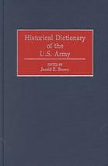 Historical dictionary of the U.S. Army