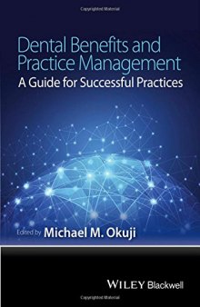 Dental Benefits and Practice Management: A Guide for Successful Practices