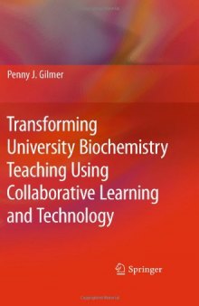 Transforming University Biochemistry Teaching Using Collaborative Learning and Technology: Ready, Set, Action Research! 