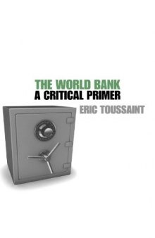 The World Bank: A Critical Primer