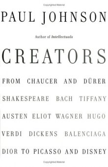 Creators: From Chaucer and Durer to Picasso and Disney