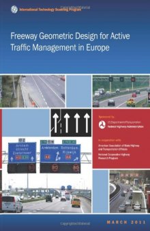 Freeway Geometric Design for Active Traffic Management in Europe