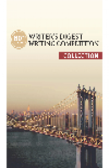 80th Annual Writer's Digest Writing Competition Collection