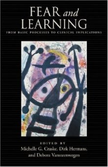 Fear And Learning: From Basic Processes to Clinical Implications