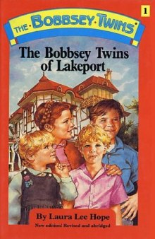 Bobbsey Twins 01: The Bobbsey Twins Of Lakeport