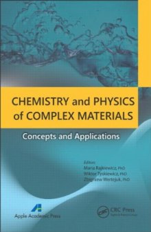 Chemistry and Physics of Complex Materials: Concepts and Applications