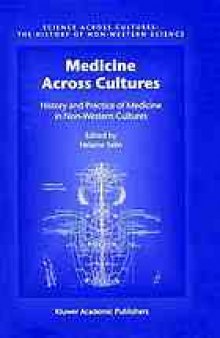 Medicine across cultures : history and practice of medicine in non-Western cultures