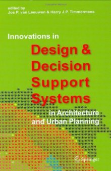 Innovations in Design & Decision Support Systems in Architecture and Urban Planning