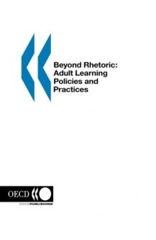 Beyond Rhetoric: Adult Learning Policies and Practices