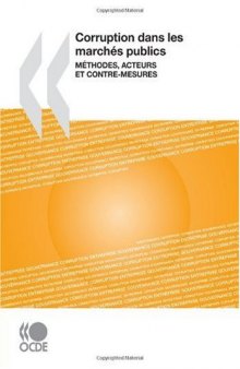 Corruption dans les marchés publics : Méthodes, acteurs et contre -mesure