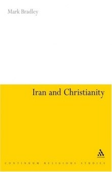 Iran and Christianity: Historical Identity and Present Relevance