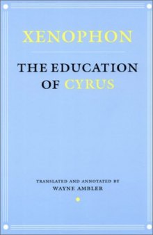 Xenophon: The Education of Cyrus