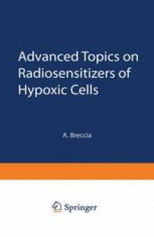 Advanced Topics on Radiosensitizers of Hypoxic Cells