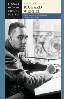 Richard Wright (Bloom's Modern Critical Views), New Edition