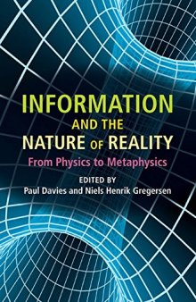 Information and the Nature of Reality: From Physics to Metaphysics