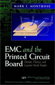 Emc & the Printed Circuit Board: Design, Theory, & Layout Made Simple