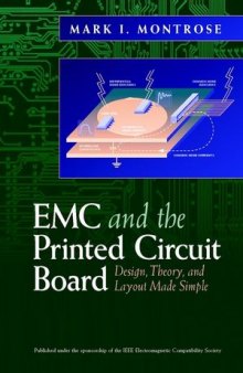 EMC and the Printed Circuit Board: Design, Theory, and Layout Made Simple