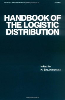 Handbook of the Logistic Distribution (Statistics: a Series of Textbooks and Monographs)