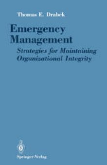 Emergency Management: Strategies for Maintaining Organizational Integrity