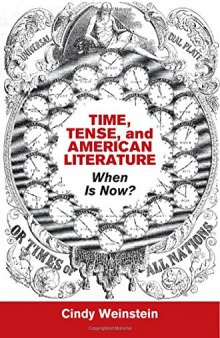 Time, Tense, and American Literature: When Is Now?