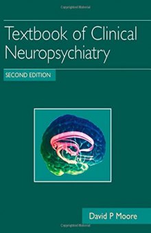 Textbook of Clinical Neuropsychiatry Second edition