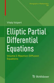 Elliptic Partial Differential Equations: Volume 2: Reaction-Diffusion Equations