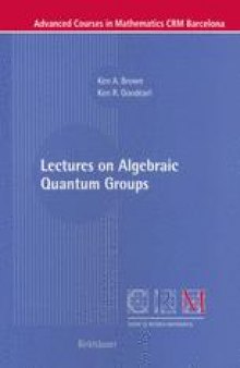 Lectures on Algebraic Quantum Groups