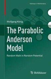 The Parabolic Anderson Model: Random Walk in Random Potential