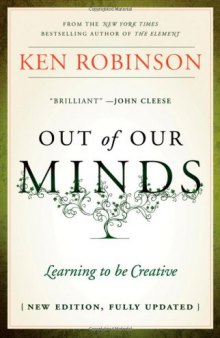 Out of Our Minds: Learning to be Creative