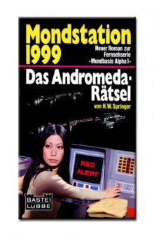 Das Andromeda-Rätsel Science-fiction-Roman