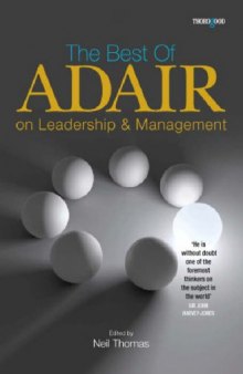 The Best of John Adair on Leadership and Management  