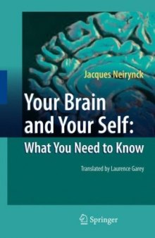 Your Brain and Your Self: What You Need to Know