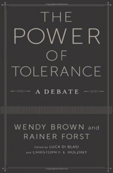 The Power of Tolerance: A Debate