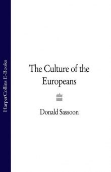 The Culture of the Europeans (Text Only Edition)