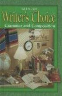 Writer's Choice Grade 8 Student Edition : Grammar and Composition