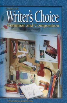 Writer's Choice: Grammar and Composition, Grade 6, Student Edition