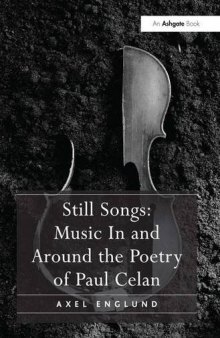 Still Songs: Music In and Around the Poetry of Paul Celan