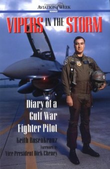 Vipers in the Storm: Diary of a Gulf War Fighter Pilot