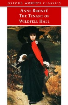 The Tenant of Wildfell Hall (Oxford World's Classics)