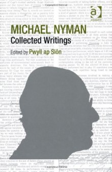 Michael Nyman: Collected Writings