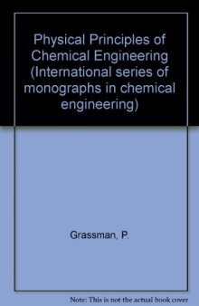Physical Principles of Chemical Engineering