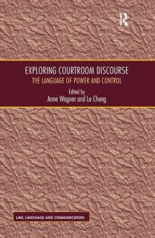 Exploring Courtroom Discourse