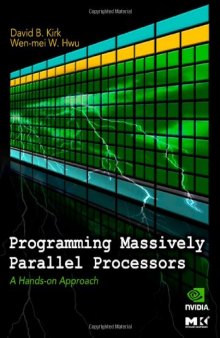 Programming Massively Parallel Processors: A Hands-on Approach