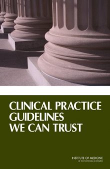 Clinical practice guidelines we can trust