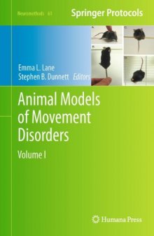 Animal Models of Movement Disorders: Volume I