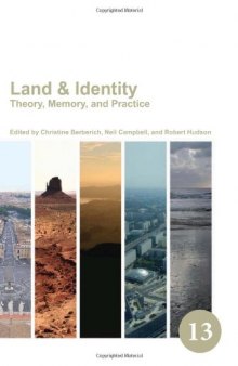 Land & Identity: Theory, Memory, and Practice