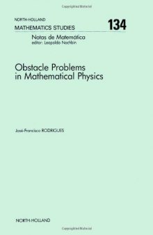 Obstacle problems in mathematical physics