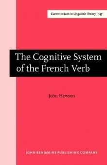 The Cognitive System of the French Verb